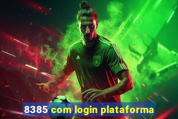 8385 com login plataforma